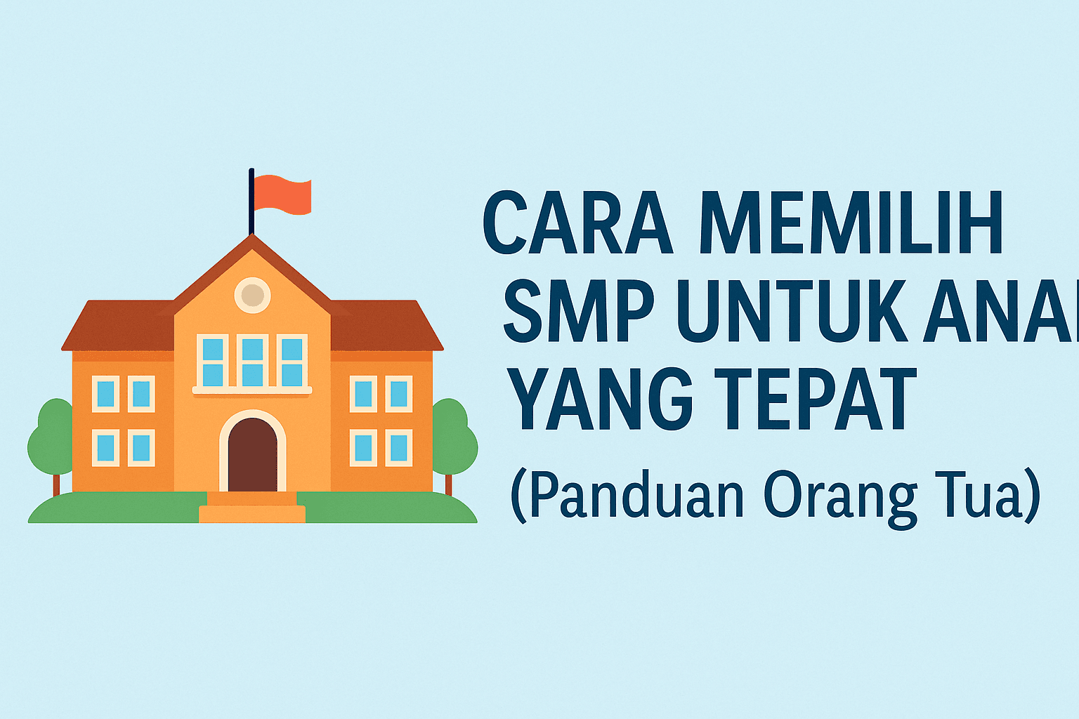 cara memilih smp untuk anak